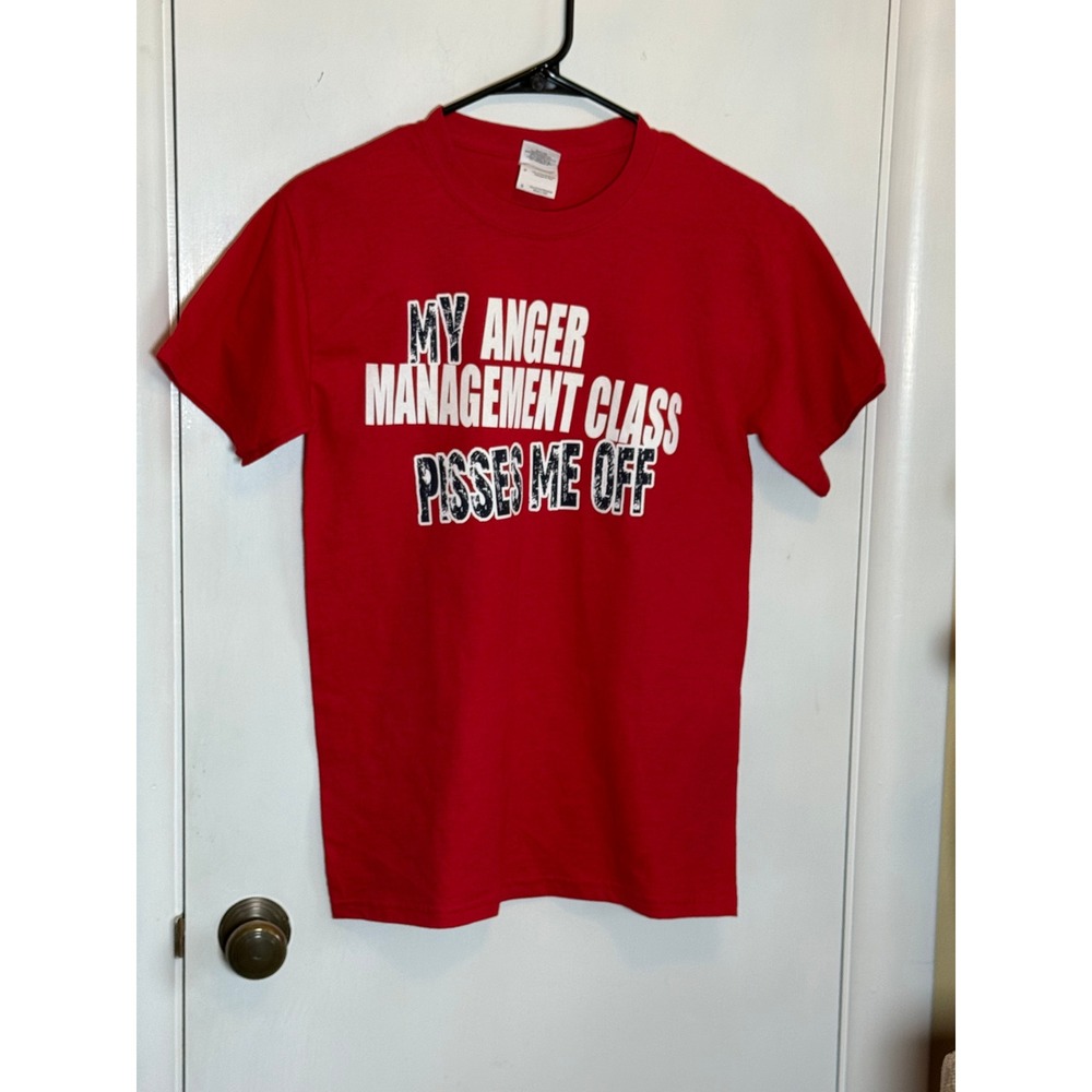 NWOT Gildan Ultra Cotton My Anger Management Class Pisses Me Off Red Graphic Tee